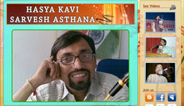 Hasya Kavi SARVESH ASTHANA